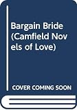 Cartland, Barbara: Bargain Bride