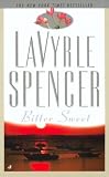 Spencer, LaVyrle: Bitter Sweet Spencer, LaVyrle: Bitter Sweet