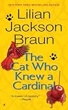Braun, Lilian Jackson: The Cat Who Knew a Cardinal