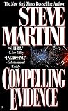 Martini, Steven Paul: Compelling Evidence Martini, Steven Paul: Compelling Evidence