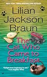 Braun, Lilian Jackson: The Cat Who Came to Breakfast