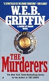 Griffin, W. E. B.: The Murderers Griffin, W. E. B.: The Murderers
