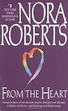 Roberts, Nora: From the Heart Roberts, Nora: From the Heart