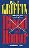 Griffin, W. E. B.: Blood and Honor Griffin, W. E. B.: Blood and Honor