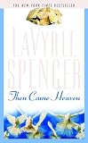 Spencer, Lavyrle: Then Came Heaven Spencer, Lavyrle: Then Came Heaven
