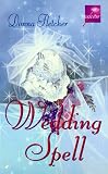 Fletcher, Donna: Wedding Spell