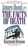 Benson, Raymond: The Facts of Death: James Bond Benson, Raymond: The Facts of Death: James Bond