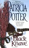Potter, Patricia: The Black Knave Potter, Patricia: The Black Knave