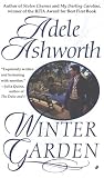 Ashworth, Adele: Winter Garden