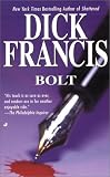 Francis, Dick: Bolt