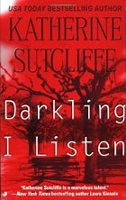 Darkling I Listen by Katherine Sutcliffe