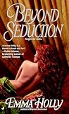 Holly, Emma: Beyond Seduction