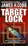 Cobb, James H.: Target Lock Cobb, James H.: Target Lock