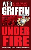 Griffin, W. E. B.: Under Fire
