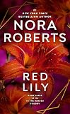 Roberts, Nora: Red Lily Roberts, Nora: Red Lily