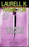 Hamilton, Laurell K.: Incubus Dreams