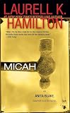 Hamilton, Laurell K.: Micah Hamilton, Laurell K.: Micah