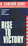 COOKE, R. CAMERON: Rise to Victory