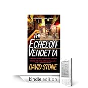 The Echelon Vendetta by David Stone
