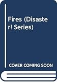 Fradin, Dennis B.: Fires Fradin, Dennis B.: Fires
