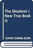 Fradin, Dennis B.: The Shoshoni Fradin, Dennis B.: The Shoshoni
