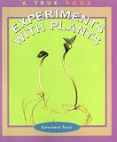 Tocci, Salvatore: Experiments With Plants Tocci, Salvatore: Experiments With Plants