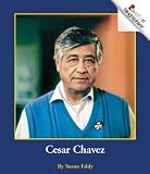 Eddy, Susan: Cesar Chavez
