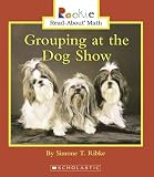 Ribke, Simone T.: Grouping at the Dog Show Ribke, Simone T.: Grouping at the Dog Show