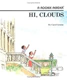 Greene, Carol: Hi, Clouds