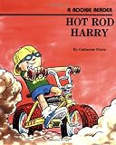 Petrie, Catherine: Hot Rod Harry