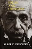 Einstein, Albert: Ideas and Opinions Einstein, Albert: Ideas and Opinions