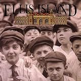 Reeves, Pamela: Ellis Island: Gateway to the American Dream