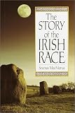 MacManus, Seumas: Story of the Irish Race MacManus, Seumas: Story of the Irish Race
