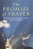 Guideposts Staff: The Promise of Prayer Guideposts Staff: The Promise of Prayer