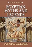 MacKenzie, Donald A.: Egyptian Myths and Legends