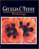 O'Keeffe, Georgia: Georgia O'Keeffe : Paintings O'Keeffe, Georgia: Georgia O'Keeffe : Paintings