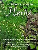 Random House Value Publishing Staff: The Grower's Guide to Herbs Random House Value Publishing Staff: The Grower's Guide to Herbs