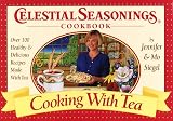 Siegel, Jennifer: Celestial Seasonings Cookbook