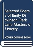 Dickinson, Emily: Emily Dickinson: Selected Poems