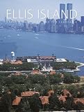 Highsmith, Carol M.: Ellis Island
