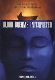 Ball, Pamela: 10,000 Dreams Interpreted Ball, Pamela: 10,000 Dreams Interpreted