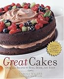 Walter, Carole: Great Cakes