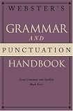 Random House Value Publishing: Webster's Grammar And Punctuation Handbook: Good Grammar And Spelling Made Easy