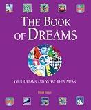 Innes, Brian: The Book of Dreams: Your Dreams and What They Mean
