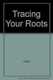 [???]: Tracing Your Roots