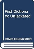 Outlet Book Company Staff: First Dictionary: Unjacketed