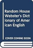 Dalgish, Gerard M.: Random House Webster's Dictionary of American English