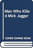 Outlet Book Company Staff: Man Who Killed Mick Jagger Outlet Book Company Staff: Man Who Killed Mick Jagger