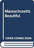 Outlet Book Company Staff: Massachusetts Beautiful