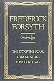 Forsyth, Frederick: Frederick Forsyth: Three Complete Novels